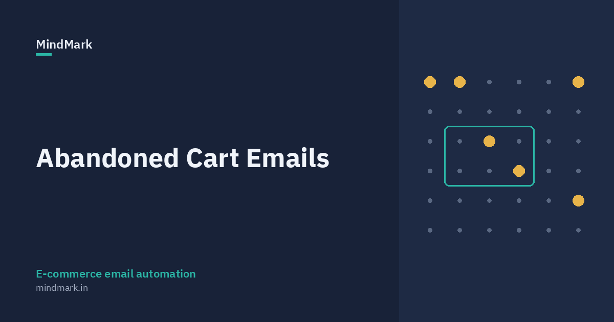 Abandoned Cart Emails: Timing, Examples and Flows That Recover Sales